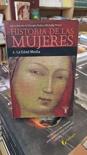 Historia De Las Mujeres Tomo Ii