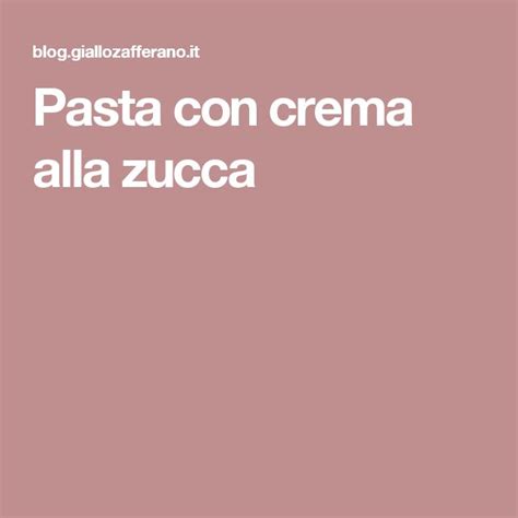 Pasta Con Crema Alla Zucca E Pancetta Ricetta Da Leccarsi I Baffi