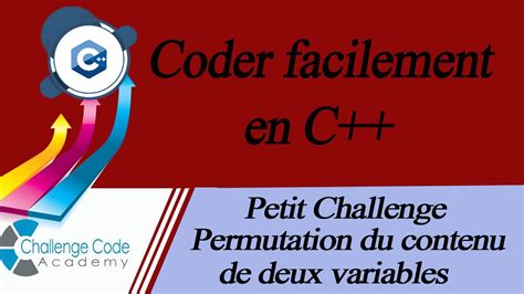 9 Coder Facilement En C Challenge Permutation De Deux Nombres YouTube