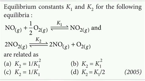 Equilibrium Constants K And K For The Following Equilibria No G