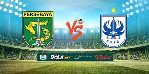 Persebaya Vs Psis Newstempo