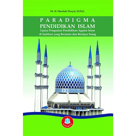 Jual Buku Original Paradigma Pendidikan Islam Alfabeta Bdg Shopee