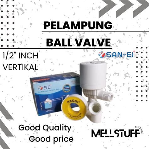 Jual Pelampung Tandon Air Ball Valve Vertikal Merk San Ei Inch