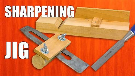 Diy Sharpening Jig For Chisels And Plane Blades Youtube