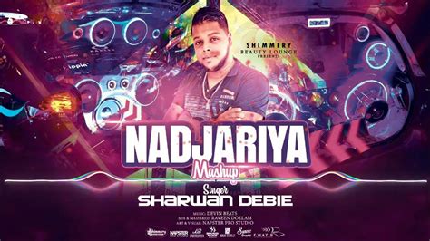 Nadjariya Mashup Sharwan Debie Kawina Vibe Chutney Summer