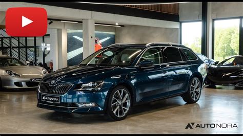 Skoda Superb Combi L K Tsi X In Lava Blau Metallic Youtube