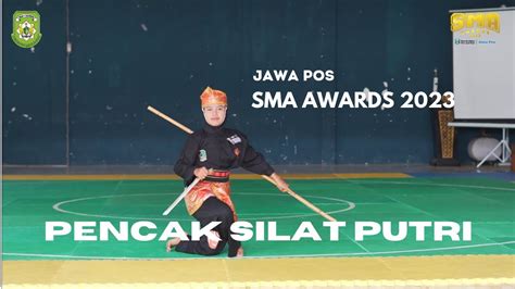 Jawa Pos SMA Awards 2023 Pencak Silat Putri SMAN Glenmore