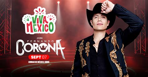 Viva M Xico Con Fernando Corona The Hive Tickets