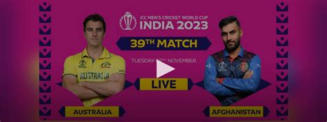 Watch Live Australia Vs Afghanistan Icc World Cup 2023