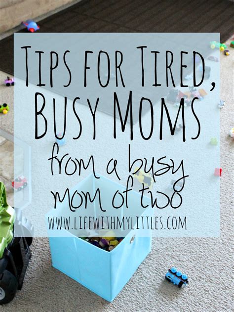 Tips For Tired Moms To Help You Make It Through The Day