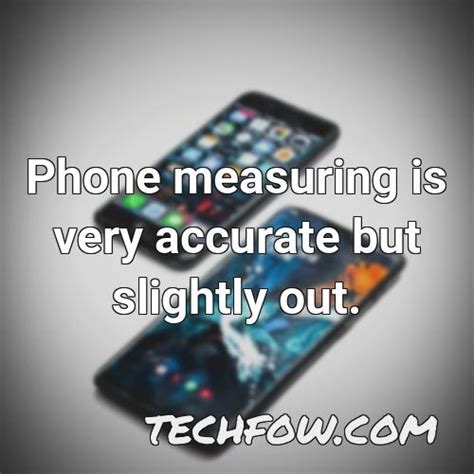 How Accurate Is Iphone Measure (Beginner's Guide) - TechFOW.com