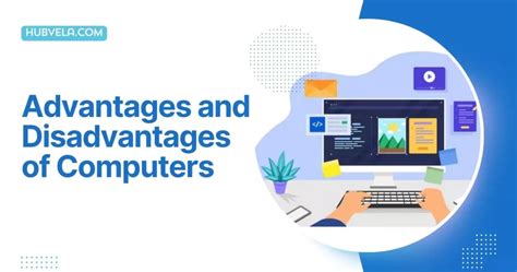 Advantages And Disadvantages Of Computers Hubvela