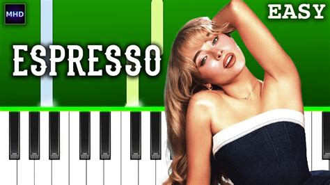 Sabrina Carpenter Espresso Piano Tutorial Youtube