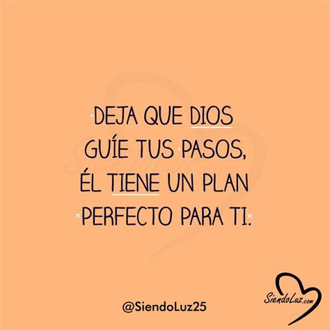 Deja Que Dios Gu E Tus Pasos Mensajes Positivos De Dios Mensaje De