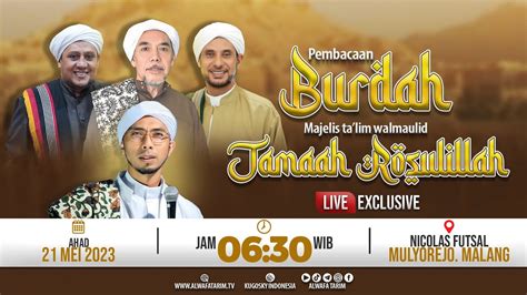 LIVE PEMBACAAN BURDAH MAJELIS TA LIM WALMAULID JAMAAH ROSULILLAH