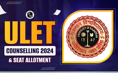 ULET 2024 Counseling Date Seat Allotment Course Fee