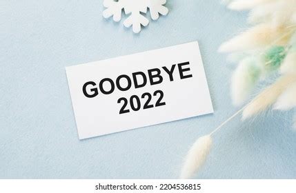 1,198 Goodbye 2022 Stock Photos, Images & Photography | Shutterstock