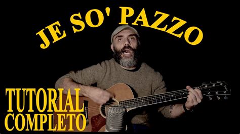 Je So Pazzo Tutorial Per Chitarra Facile Completo Youtube