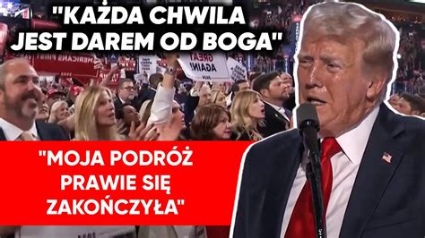 Trump wzruszony Pierwsze przemówienie od zamachu Żyjemy w świecie