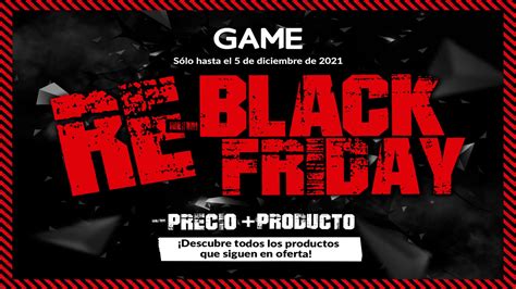 Llega El Re Black Friday A Game Con Descuentos Muy Activos En Pc Gaming