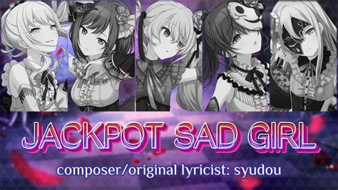 [english Lyrics] Nightcord At 25 00 Jackpot Sad Girl [project Sekai