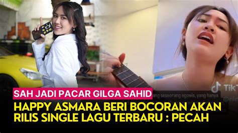 Sah Jadi Pacar Gilga Sahid Happy Asmara Beri Bocoran Akan Rilis Single