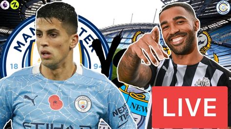 Man City V Newcastle Live Stream Premier League Match Watchalong