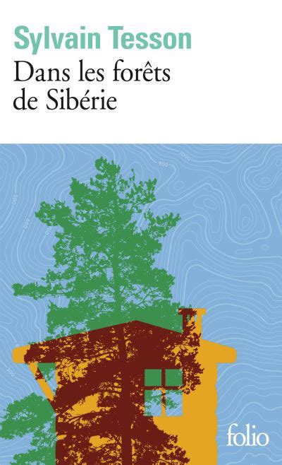 Dans les forêts de Sibérie Février - juillet 2010 - Poche - Sylvain ...