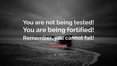 Iyanla Vanzant Quote You Are Not Being Tested You Are Being