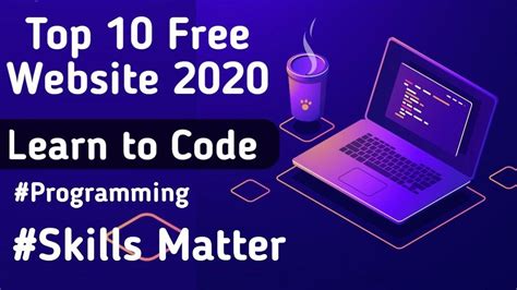 Top 10 Best Website To Learn Coding For Free 2020 Skills Matter YouTube