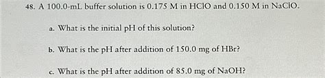 Solved A Ml Buffer Solution Is M In Hclo And Chegg