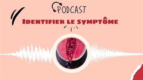 PODCAST 2 Quest ce que le vaginisme Identifier le symptôme et le