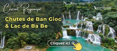 Chutes De Ban Gioc Guide Complet Absolument Lire Pour R Ussir Son Voyage