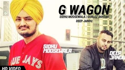 G Wagon Official Video Sidhu Moose Wala Gurlez Akhtar Deep