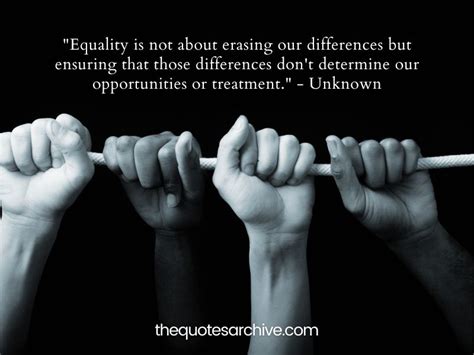 100+ Notable Equality Quotes We Should Reflect On - The Quotes Archive