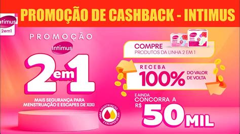 CASHBACK PROMOÇÃO INTIMUS 2 EM 1 13 12 2022 YouTube