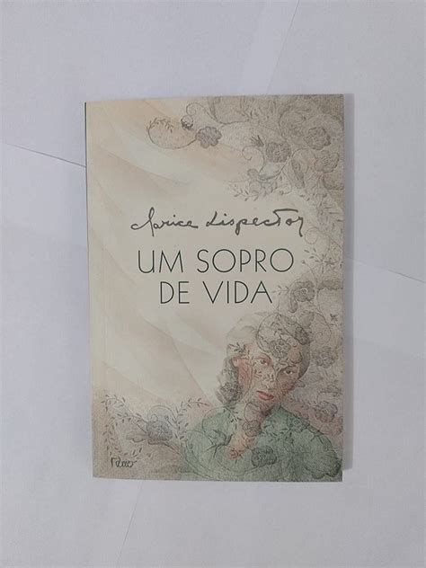 Um Sopro De Vida Clarice Lispector Seboterapia Livros