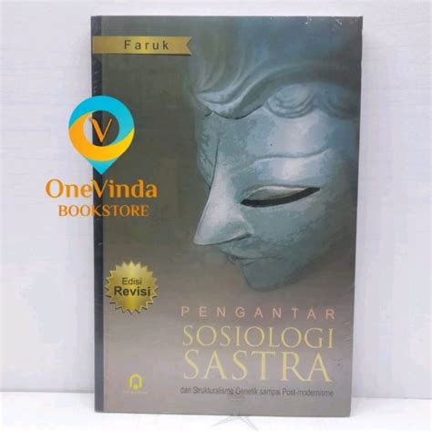 Jual Buku Pengantar Sosiologi Sastra Faruk Shopee Indonesia