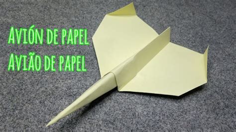 como hacer un avion de papel que vuela lejos como fazer avião de