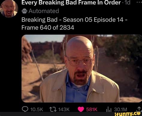 Every Breaking Bad Frame In Order Ic Automated Breaking Bad Season