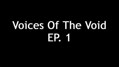 Voices Of The Void Getting Started EP 1 VOTV YouTube