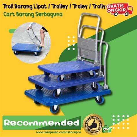 Promo Troli Barang Lipat Trolley Troley Trolly Cart Barang