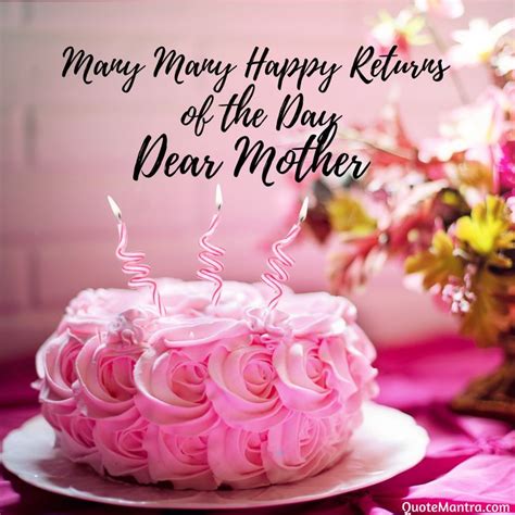 Happy Birthday Mother Quotemantra