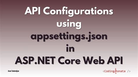 API Configurations Using Appsettings Json In ASP NET Core Web API