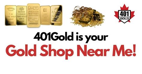 401Gold is your Gold Shop Near Me | 401Gold Inc