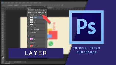 Tutorial Dasar Photoshop Cs6 Fungsi Layer Dan Fitur Panel Layer Youtube