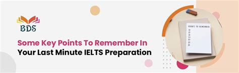 Some Key Points To Remember In Your Last Minute Ielts Preparation