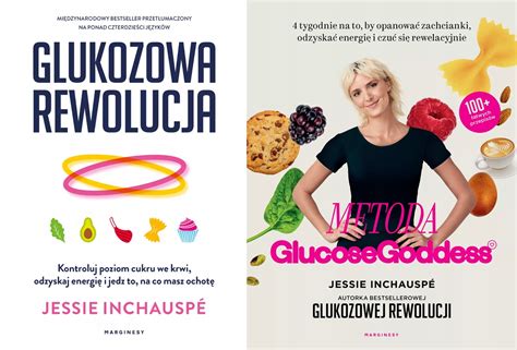 Glukozowa Rewolucja Metoda Glucose Goddess Jessie Inchausp Zestaw