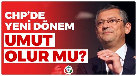 CHP de Yeni Dönem Umut Olur mu Doç Dr Berk Esen Söz Meclisi