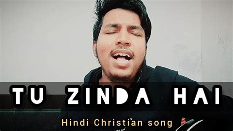 Tu Zinda Hai Hindi Christian Song Yeshua Salvation Music